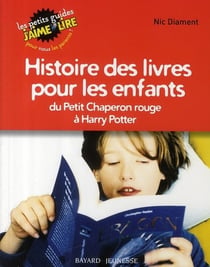 Histoire des livres pour les enfants - des malheurs de sophie à harry potter