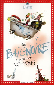 Professeur Séraphin t.2 - la baignoire à remonter le temps