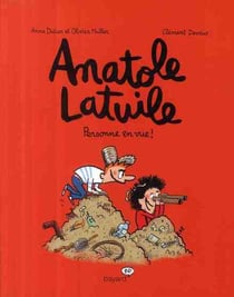 Anatole Latuile Tome 3 : personne en vue !