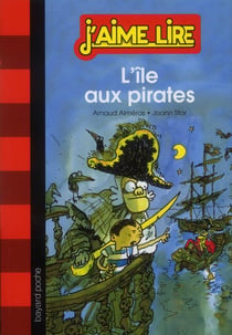 J'Aime Lire Tome 159 - L'Île Aux Pirates