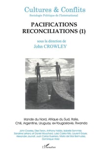REVUE CULTURES & CONFLITS n.40 : pacifications réconciliations Tome 1