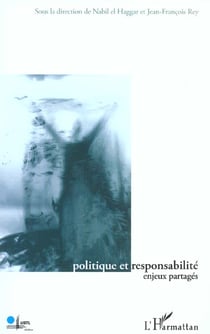 POLITIQUE ET RESPONSABILITÉ : Enjeux partagés