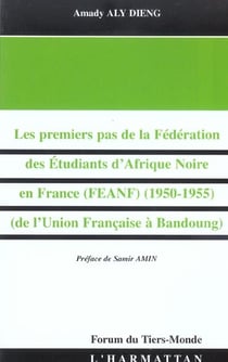 Les premiers pas de la féderation des étudiants d'afrique noire en france - 1950-1955