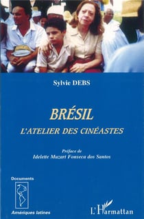 Brésil : L'atelier des cinéastes