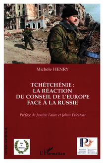 Tchétchénie: la réaction du conseil de l'Europe face à la Russie