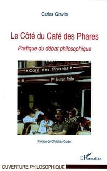 Le Côté du Café des Phares : Pratique du débat philosophique