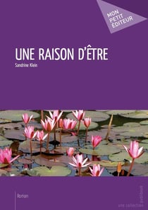 Une raison d'être