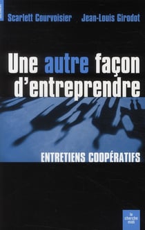 Une autre façon d'entreprendre
