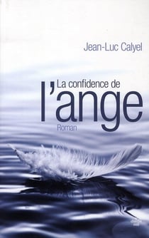 La confidence de l'ange