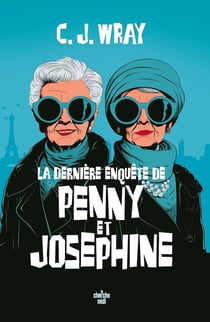 La dernière enquête de Penny et Joséphine