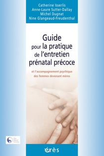 Accompagner du prénatal au postpartum - se former à l'entretien