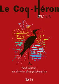 Revue le coq héron n.207 : Paul Roazen - un historien de la psychanalyse