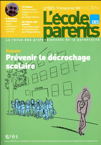 L'école des parents n.621 : lutter contre le décrochage scolaire