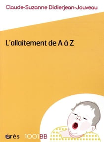 L'allaitement de A à Z