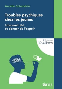 Troubles psychiques chez les jeunes : Intervenir tôt et donner de l'espoir