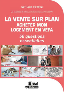 La VEFA : 50 questions essentielles