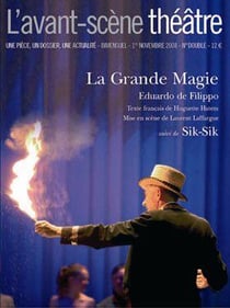 Revue L'Avant-scène théâtre : la grande magie - Sik-Sik