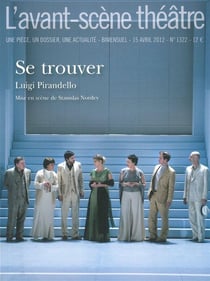 Revue L'Avant-scène théâtre n.1322 : se trouver