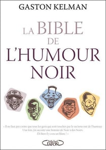 La bible de l'humour noir
