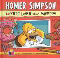 Homer Simpson - le petit livre de la paresse