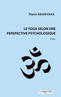Le yoga selon une perspective psychologique
