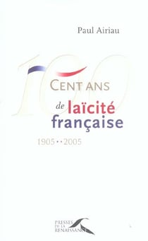 100 ans de laicite francaise - 1905-2005