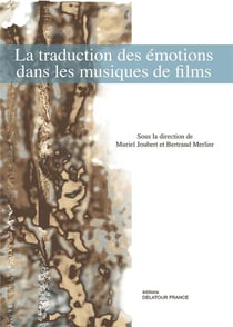 La traduction des émotions dans les musiques de films