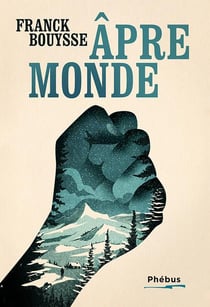 La Marche du rêveur Tome 2 : Âpre-monde