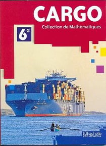 Cargo : mathématiques - 6e (édition 2010)