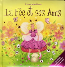 La fée et ses amis