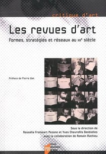 Revues d'art - formes, stratégies et réseaux au XX siècle