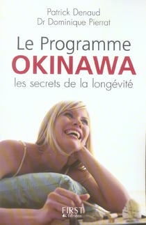 Le programme okinawa, les secrets de la longevite