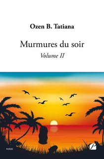 Murmures du soir Tome 2