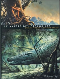 Le maitre des crocodiles