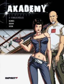 Akademy Tome 2 - à balles réelles