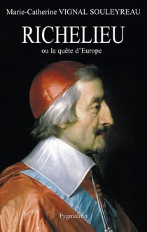 Richelieu ou la quête d'europe