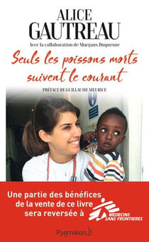 Seuls les poissons morts suivent le courant