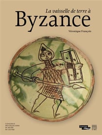 La vaisselle de terre à byzance