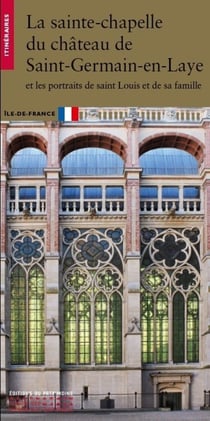 La sainte chapelle du château de Saint-Germain-en-Laye