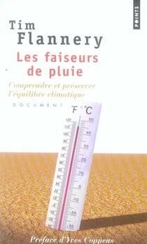 Les faiseurs de pluie - comprendre et préserver l'équilibre climatique