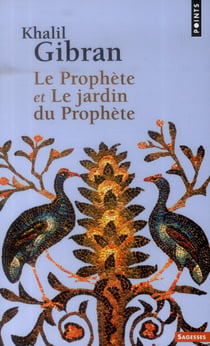 Le prophète - le jardin du prophète