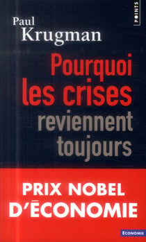 Pourquoi les crises reviennent toujours