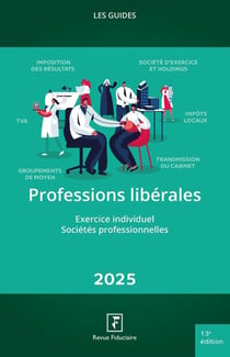 Les guides RF : Professions libérales (édition 2025)