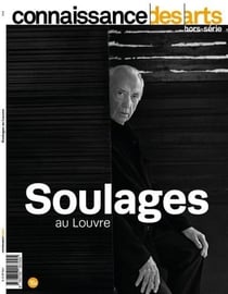 Connaissance des arts Hors-Série : Soulages au Louvre