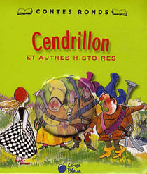 Cendrillon et autres contes