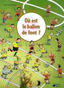 Où est le ballon de foot ?