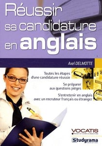 Réussir sa candidature en anglais (4e édition)