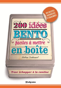 200 idées bento faciles à mettre en boîte