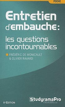 Efficacité professionnelle : entretien d'embauche : les questions incontournables (5e édition)