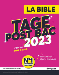 La bible du tage post bac (édition 2023)